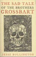 Bullington, Jesse : The Sad Tale Of The Brothers Grossbart