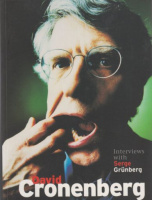 David Cronenberg: Interviews with Serge Grunberg