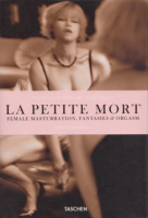 Hanson, Dian (Ed.) : La Petite Mort - Photographs by Santillo