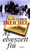 Treichel, Hans-Ulrich : Az elveszett fiú