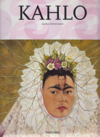 Kettenmann, Andrea  : Frida Kahlo 1907-1954 - Fájdalom és szenvedély