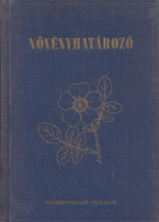 Hortobágyi Tibor (szerk.) : Növényhatározó