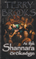 Brooks, Terry : Shannara öröksége - Az ifjak