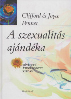 Penner, Clifford - Joyce Penner : A szexualitás ajándéka