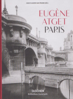 Gautrand, Jean Claude (Ed.) : Eugène Atget - Paris