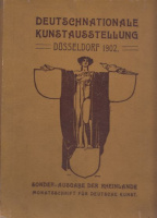 Schäfer, Wilhelm (Hrsg.) : Die Deutschnationale Kunstausstellung. Düsseldorf 1902