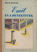 Kästner, Erich : Emil és a detektívek