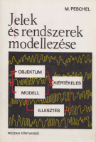 Peschel, Manfred : Jelek és rendszerek modellezése