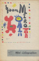 Miró, Jean : Farbige Lithographien