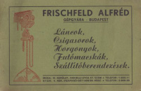 Frischfeld Alfréd Gépgyára : Láncok, Csigasorok, Horgonyok, Futómacskák, Szállítóberendezések.