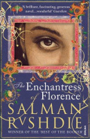 Rushdie, Salman : The Enchantress of Florance