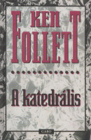 Follett, Ken : A katedrális