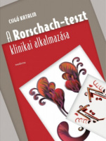Csigó Katalin : A Rorschach-teszt klinikai alkalmazása