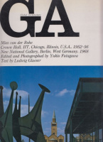 Yukio Futagawa (Ed. and Photographed) - Ludwig Glaeser (Text) : GA - Global Architecture 14. Mies van der Rohe 