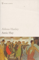 Huxley, Aldous : Antic Hay