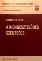 Kuminetz Géza : A kiengesztelődés szentségei