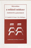 Campbell, D. - Draper, R. - Huffington, Clare : Helyesebben a milánói módszer elméletéről és gyakorlatáról