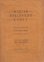 Pintér Jenő : Magyar nyelvvédő könyv