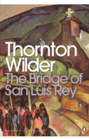 Wilder, Thornton : The Bridge of San Luis Rey