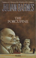 Barnes, Julian : The Porcupine