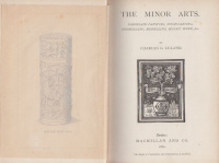 Leland, Charles Godfrey : The Minor Arts - Porcelain Painting, Wood-carving, Stencilling, Modelling, Mosaic Work, &c.
