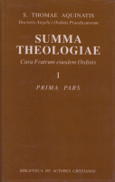 Aquinatis, Sancti Thomae : Summa Theologica. Tomo I. Prima Pars. - Cura Fratrum eiusdem Ordinis.