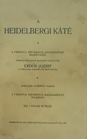 Erdős József (ford., közreadó) : A Heidelbergi káté