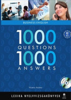 Viczena Andrea : Business English. 1000 Questions - 1000 Answers