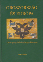 Ljubov Siselina - Gazdag Ferenc (szerk.) : Oroszország és Európa - Orosz geopolitikai szöveggyűjtemény