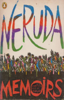 Neruda, Pablo : Memoirs