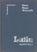 Banó István - Nagy Ferenc - Waczulik Margit : Latin nyelvkönyv