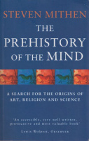 Mithen, Steven : The Prehistory Of The Mind - A Search for the Origins of Art, Religion and Science