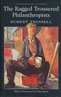 Tressell, Robert : Ragged Trousered Philanthropists