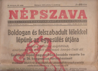 Népszava - Boldogan és felszabadult lélekkel lépünk az egyesülés útjára. 1948. március 7. vasárnap