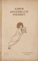 Dowson, Ernest : Einen Augenblick Pierrot - Mit Zeichnungen von Aubrey Beardsley.