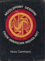 Cammann, Nora : Needlepoint Designs from American Indian Art