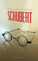 Gibbs, Christopher H. : Schubert