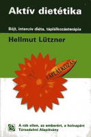 Lützner, Helmut : Aktív dietétika