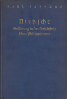 Jaspers, Karl : Nietzsche - Einführung in das Verständnis seines Philosophierens