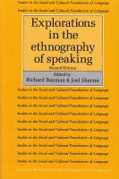 Bauman, Richard - Sherzer, Joel ˙ed. : Explorations in the Ethnography of Speaking (Studies in the Social and Cultural Foundations of Language)