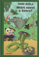 Burla, Odéd : Miért nevet a kobra?
