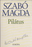 Szabó Magda : Pilátus
