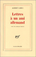 Camus, Albert : Lettres á un ami allemand