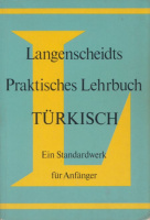 Wendt, Heinz F. : Langenscheidts Praktisches Lehrbuch Türkisch