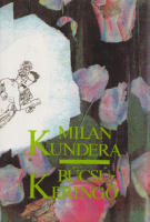 Kundera, Milan : Búcsúkeringő
