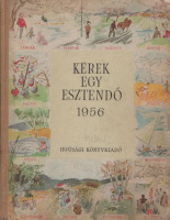 Domokos Mátyás - Enczi Endre (szerk.) : Kerek egy esztendő 1956