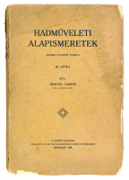 Bengyel Sándor : Hadműveleti alapismeretek. III. kötet. (1928)