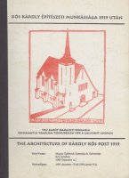 Gall, Anthony - Ritoók Pál (szerk.) : Kós Károly építészeti munkássága 1919 után / The Architecture of Károly Kós Post 1919
