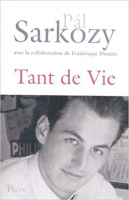 Sarkozy, Pál : Tant de Vie