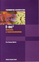 Bührke, Thomas : E=mc2 - Bevezetés a relativitáselméletbe
